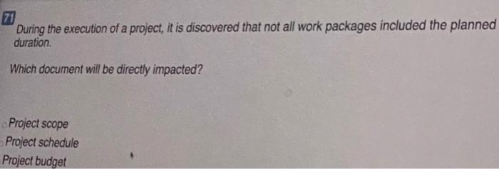 70 A project is nearing completion, and the