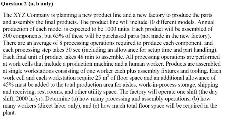 Question 2 (a, b only) The XYZ Company is
