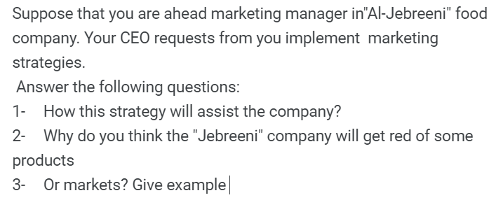Suppose that you are ahead marketing manager