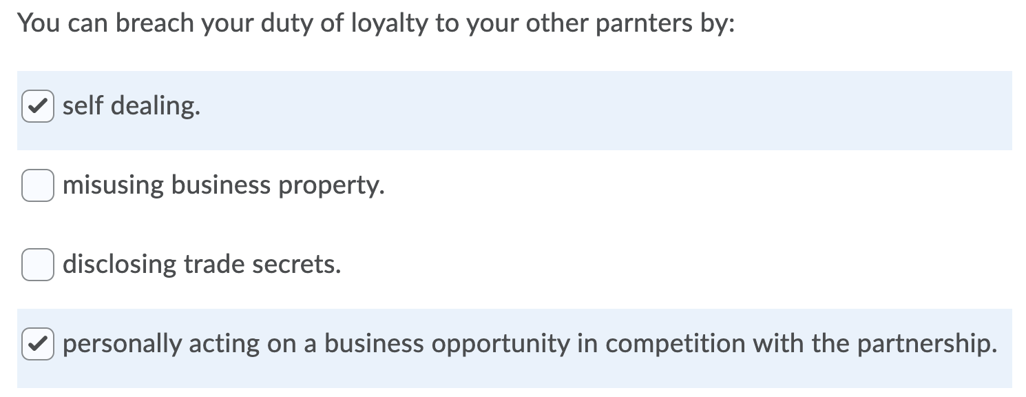 You can breach your duty of loyalty to your other