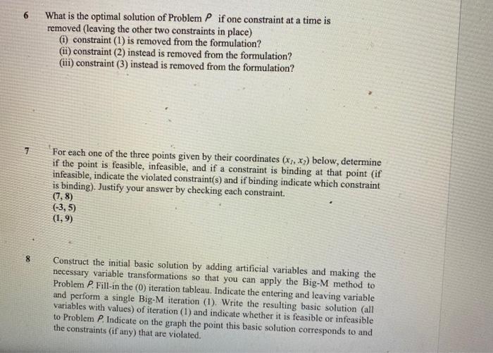 6 What is the optimal solution of Problem P if