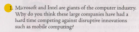 Ch 11 Q1- 150 words please 1. Microsoft and Intel