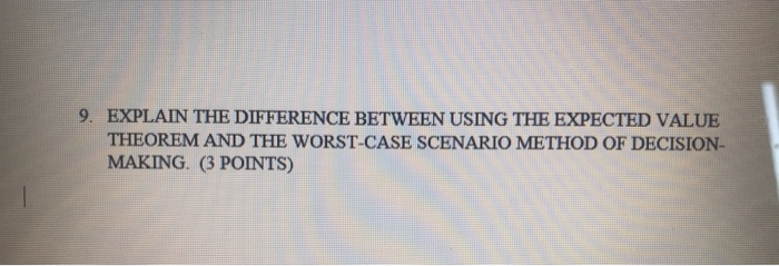 9. EXPLAIN THE DIFFERENCE BETWEEN USING THE