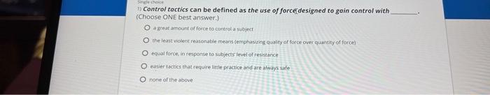 Sende choce 1) Control tactics can be defined as