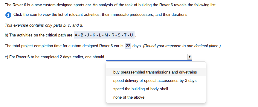 d. For reducing project duration, resources from