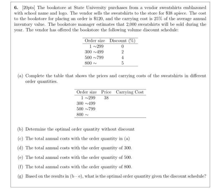 Please only answer if you can do all parts! 6.