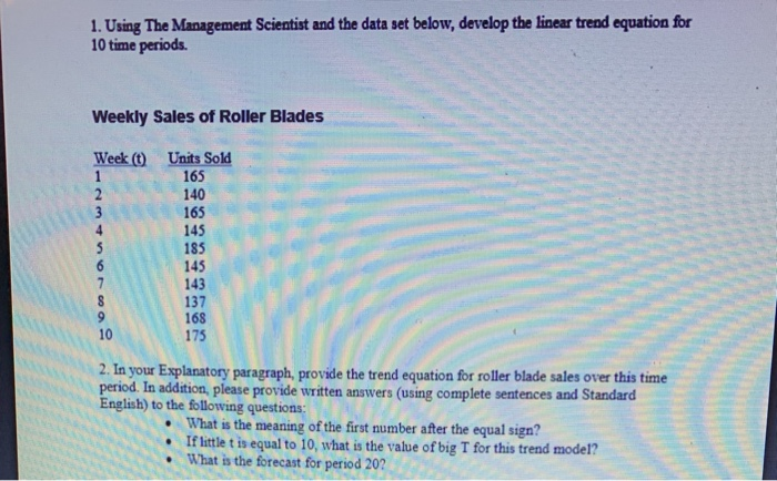 1. Using The Management Scientist and the data