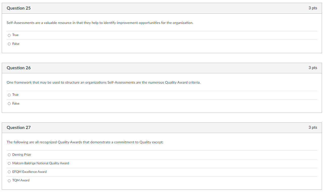 Question 25 3 pts Self-Assessments are a valuable