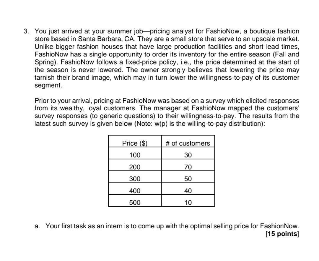 3. You just arrived at your summer job-pricing