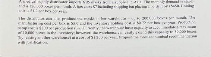 A medical supply distributor imports N95 masks