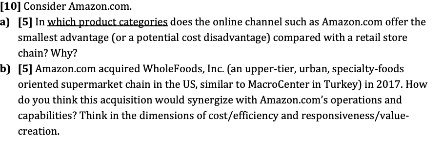 [10] Consider Amazon.com. a) [5] In which product