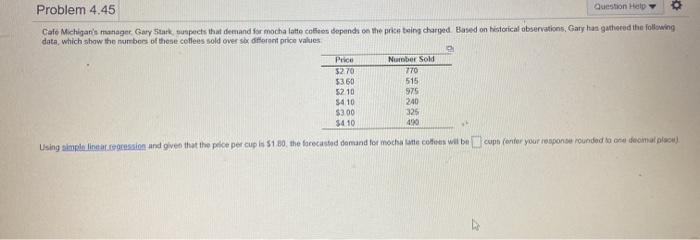 Problem 4.45 Question Help 0 Cafe Michigan's