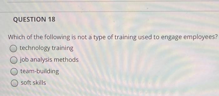 QUESTION 18 Which of the following is not a type