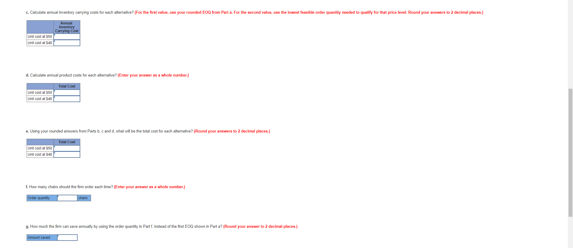 Problem 7-9 Ergonomics Inc. sells ergonomically