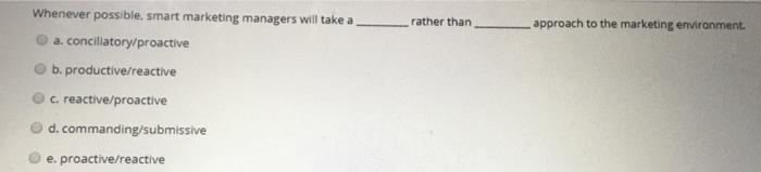 rather than approach to the marketing environment