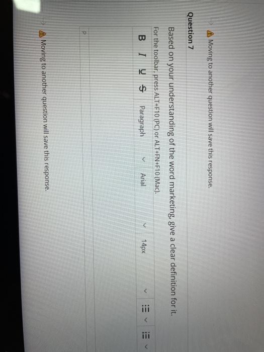 Moving to another question will save this