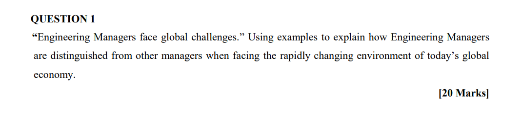 QUESTION 1 "Engineering Managers face global