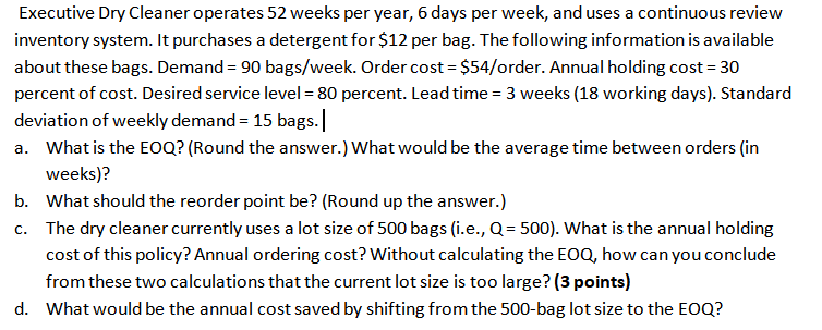 Please solve this question. Executive Dry Cleaner
