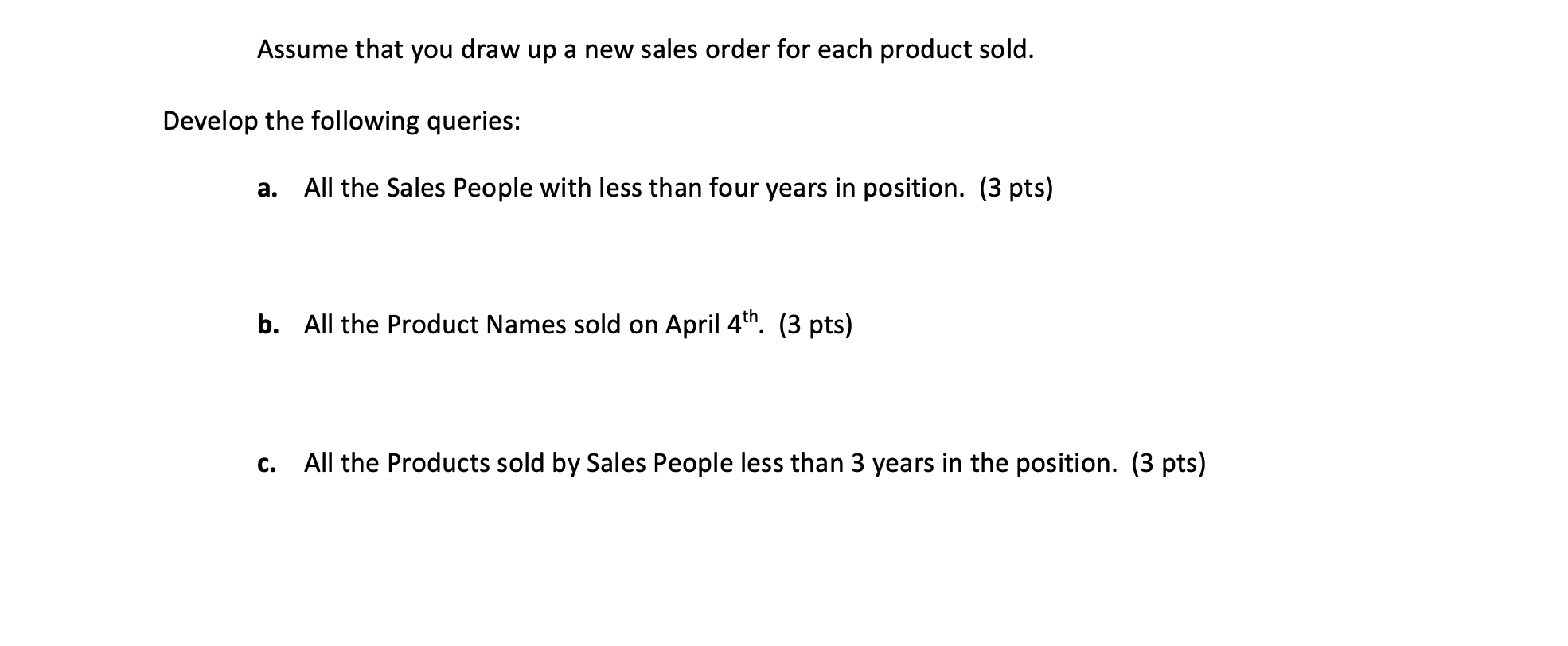 SQL Queries Consider the following three tables,