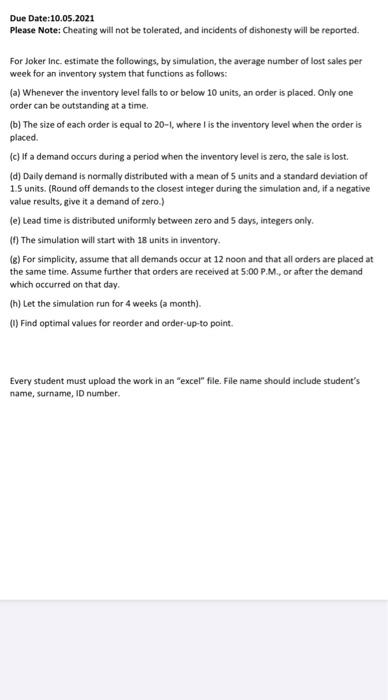 Due Date:10.05.2021 Please Note: Cheating will