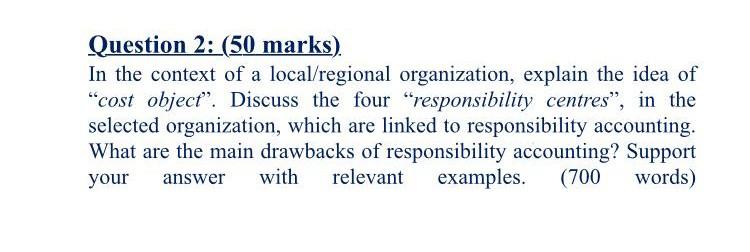 b629 Question 2: (50 marks) In the context of a