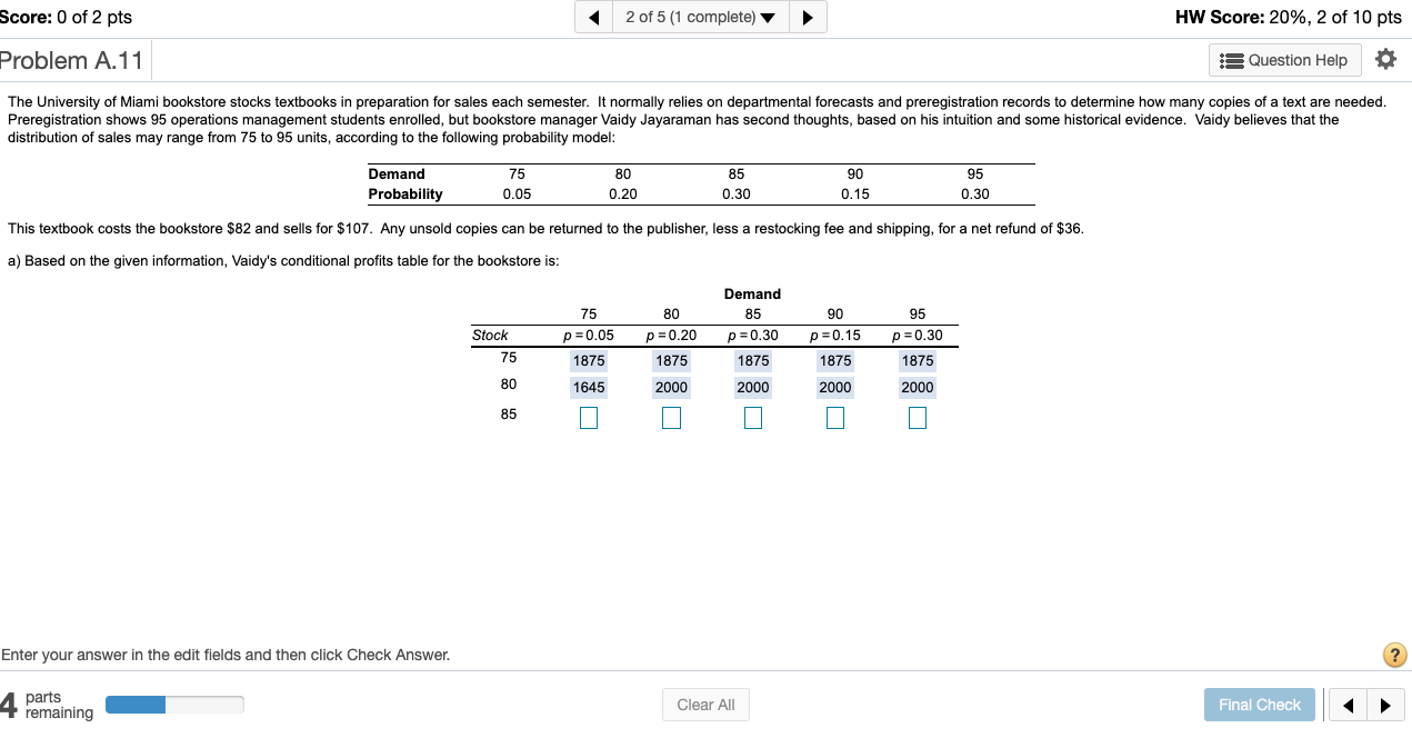 Score: 0 of 2 pts 2 of 5 (1 complete) HW Score: