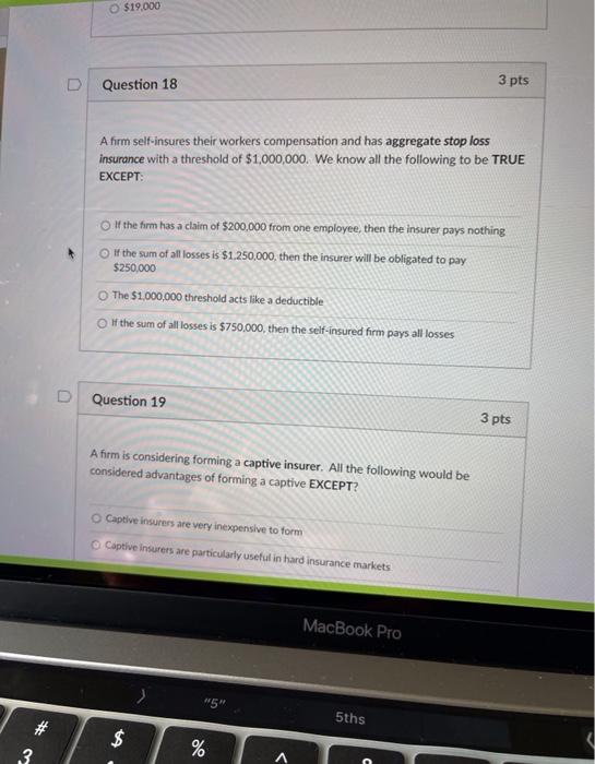 risk management URGENT $19.000 Question 18 3 pts