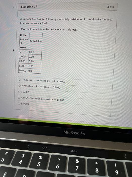 risk management URGENT $19.000 Question 18 3 pts