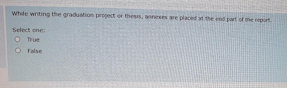 While writing the graduation project or thesis,
