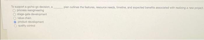 plan outlines the features, resource needs,