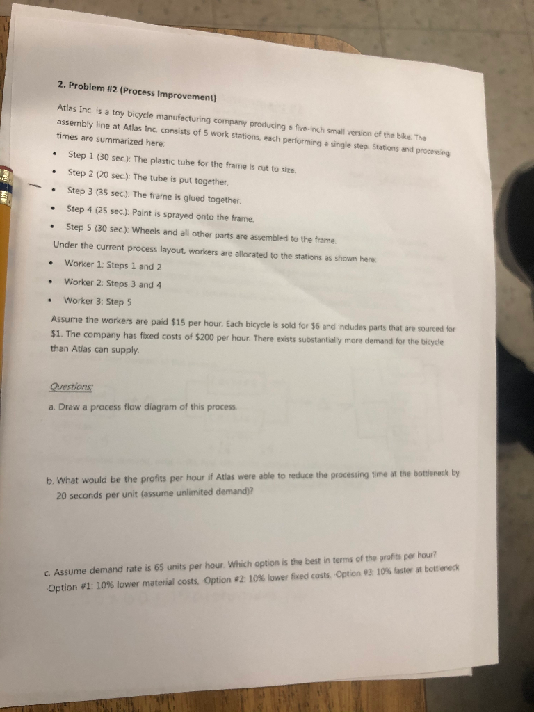 2. Problem #2 (Process Improvement) Atlas Inc. is