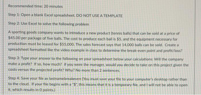 1. Please help with this break even and