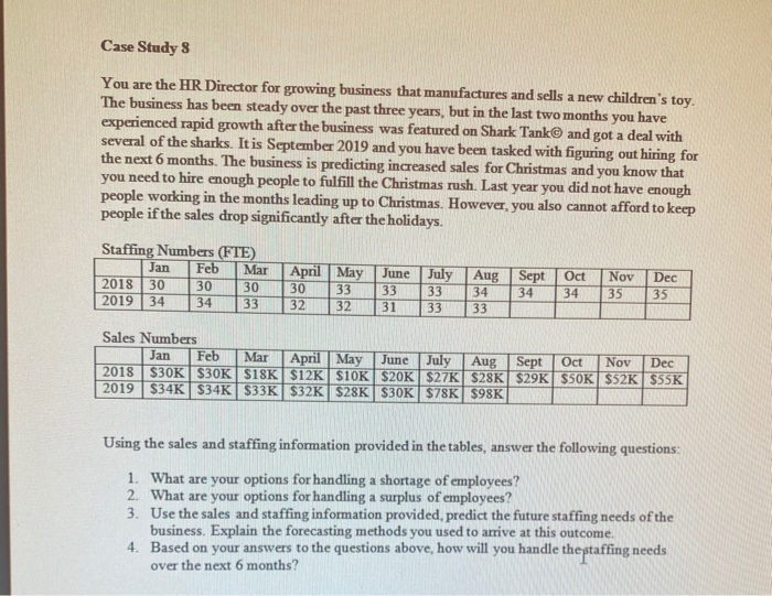 Need help with #3 Case Study 8 You are the HR