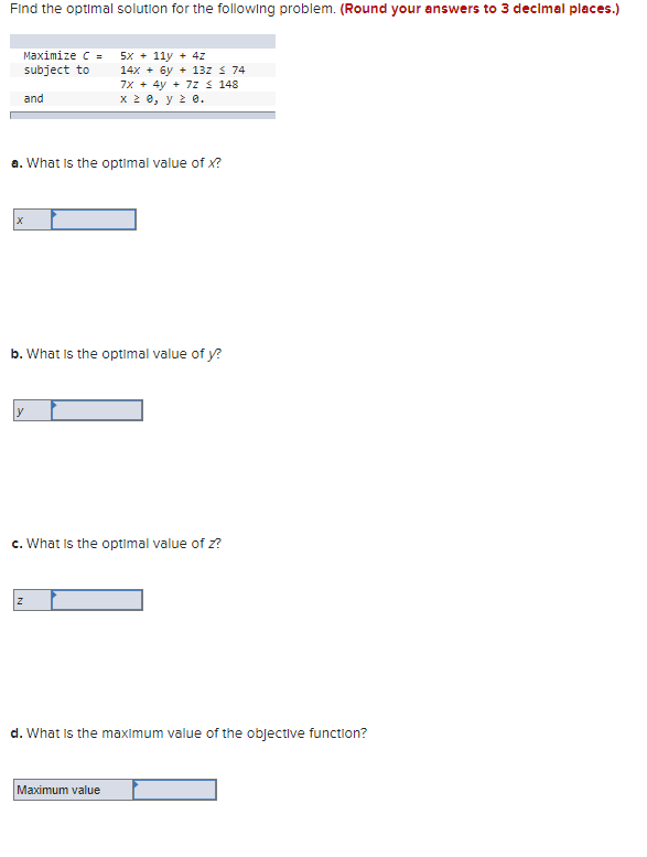 Find the optimal solution for the following