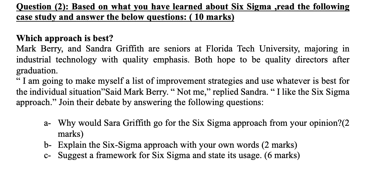 Question (2): Based on what you have learned