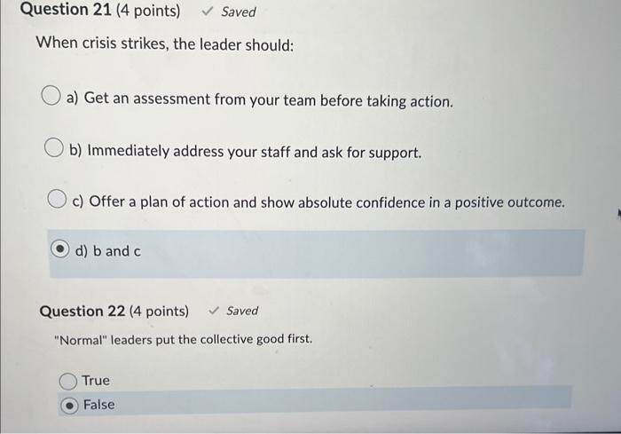 Question 21 (4 points) Saved When crisis strikes,