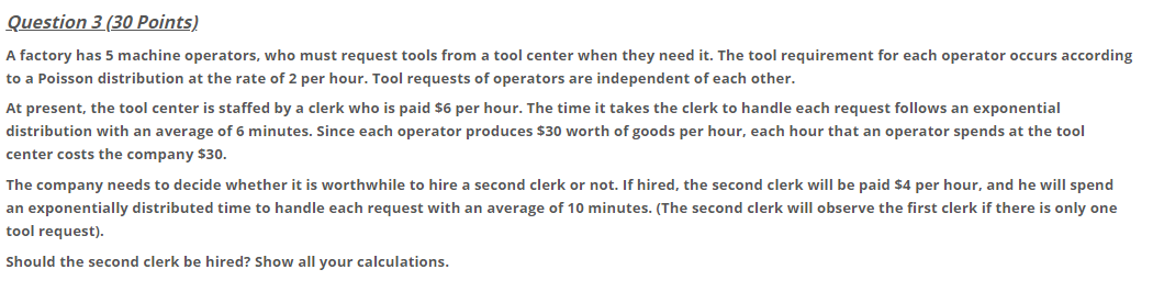Question 3 (30 Points) A factory has 5 machine