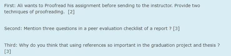 First: Ali wants to Proofread his assignment