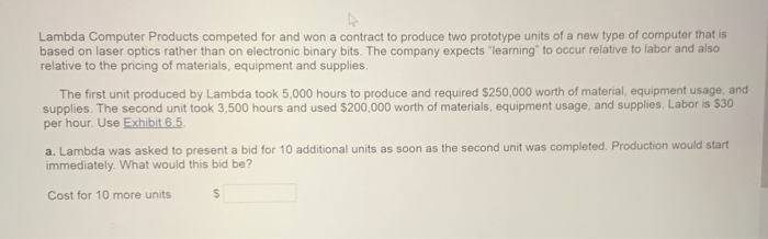Lambda Computer Products competed for and won a