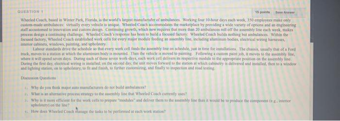 QUESTION 15 Save Answer Wheeled Coach, based in