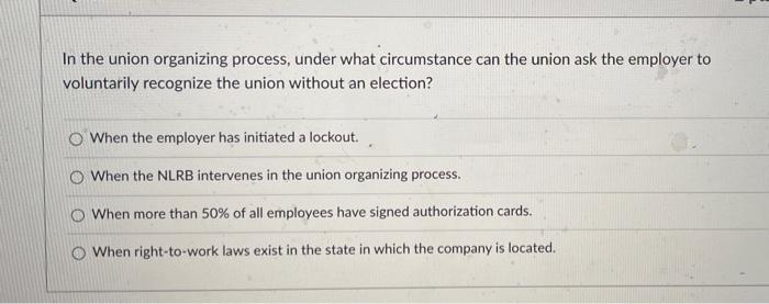 In the union organizing process, under what