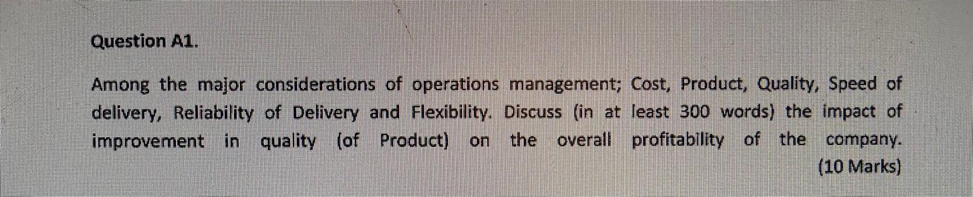 Among the major considerations of operations