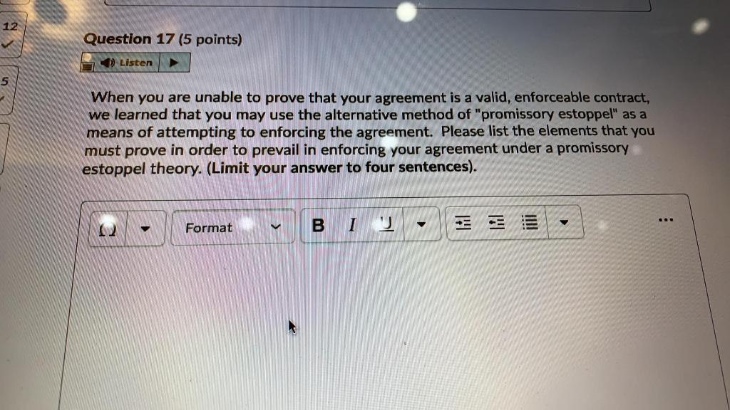 12 Question 17 (5 points) Listen 5 2 When you are