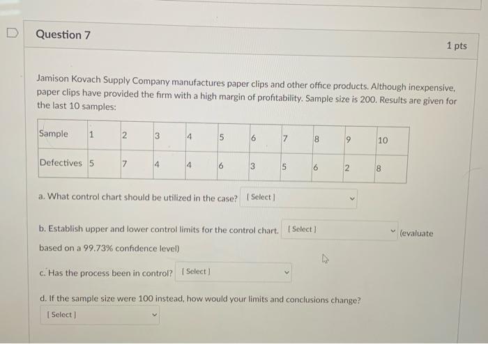 Question 7 1 pts Jamison Kovach Supply Company