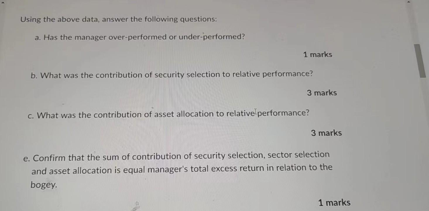 Using the above data, answer the following