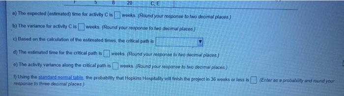 two decimal places please! 8 20 CE a) The