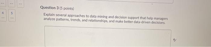 -- 4 UD Question 3 (5 points) Explain several