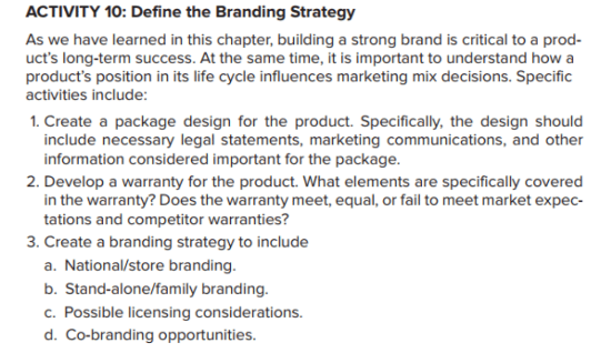 ACTIVITY 10: Define the Branding Strategy As we