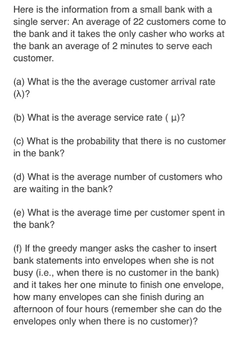 Here is the information from a small bank with a