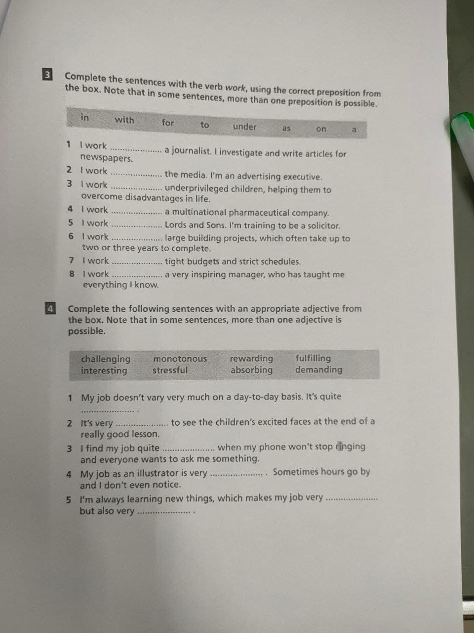 Complete the sentences with the verb work, using